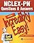 Nclex-pn Questions & Answers Made Incredibly Easy!: 3,000 + questions! (Incredibly Easy Series)