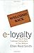 E-Loyalty: How to Keep Customers Coming Back to Your Website