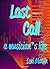 Last Call: A Musician's Life - Life and Love in the Music World