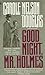 Good Night, Mr. Holmes by Carole Nelson Douglas Good Night, Mr. Holmes by Carole Nelson Douglas
