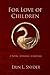 For Love of Children