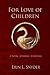 For Love of Children