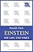 Einstein: The Life and Times (Bloomsbury Reader)