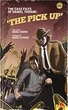 1. The Pick Up (The Case Files of Daniel Thorne)