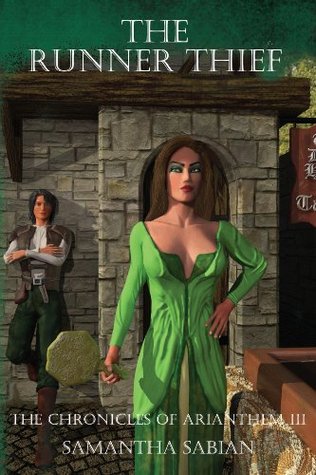 The Runner Thief (Chronicles of Arianthem #3)