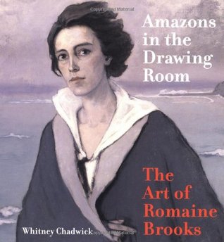 Amazons in the Drawing Room: The Art of Romaine Brooks (Paperback)