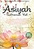 Asiyah: Sultanah Nil