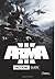Arma 3 Tactical Guide: Dslyecxi’s Arma3 Tactics, Techniques, & Procedures Guide