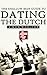 The Shallow Man Guide to Dating the Dutch