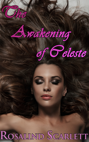 The Awakening of Celeste (Anam Céile Chronicles, #1.25)