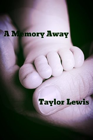 A Memory Away (Kindle Edition)