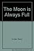 The Moon is Always Full