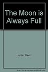 The Moon is Always Full