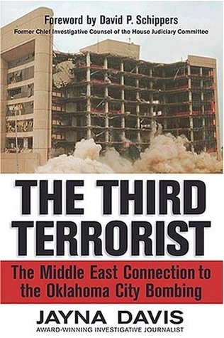 The Third Terrorist: The Middle East Connection to the Oklahoma City Bombing (Paperback)