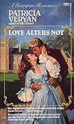 Love Alters Not