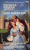 Love Alters Not (The Golden Chronicles, #4) Love Alters Not (The Golden Chronicles, #4)