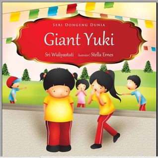 Giant Yuki (Seri Dongeng Dunia, #4)