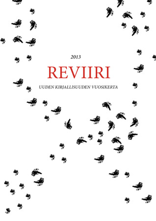 Reviiri 2013 – Uuden kirjallisuuden vuosikerta