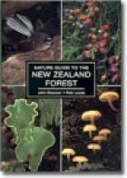 Nature Guide to the New Zealand Forest (Paperback)