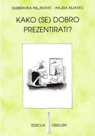 Kako (se) dobro prezentirati?