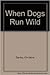 When dogs run wild: The sociology of feral dogs and wildlife