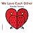 We Love Each Other: An Inte...
