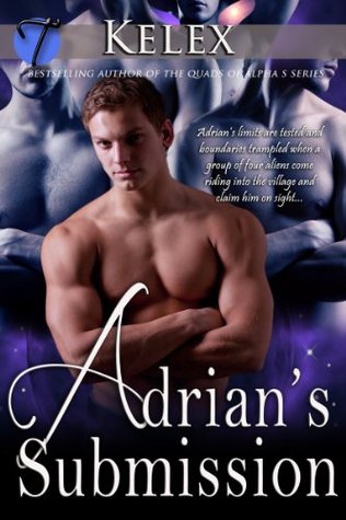 Adrian's Submission (Quads of Alpha S #4)