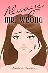Always MR. Wrong by Joanne Rawson