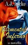 Elemental Inferno by A.J. Locke