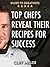 Make The Cut!: Top Chefs Secrets of Success (Mentors Books Book 1)