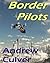 The Border Pilot
