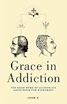 Grace in Addiction