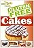 Easy-As Recipes: Gluten Free Cakes Cookbook (Easy-As Gluten Free Recipes 2)