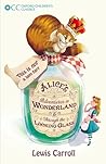 Alice's Adventures in Wonderland & Through the Looking-Glass by Lewis Carroll