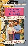 Quick Find a Ring (Three Weddings & A Hurricane) (Harlequin American Romance)