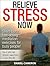 Zap Stress Now: Overcome Stress and Restore Mental Clarity in Under Two Minutes
