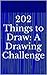202 Things to Draw: A Drawing Challenge