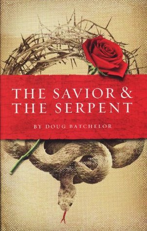 The Savior & The Serpent (Kindle Edition)