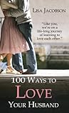 100 Ways to Love ...