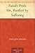 Family Pride Or, Purified by Suffering by Mary Jane Holmes