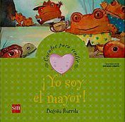 Yo Soy El Mayor/ I'm The Oldest (Hardcover)