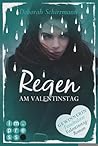 Regen am Valentinstag