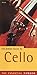 The Rough Guide to Cello