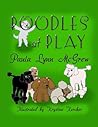 Poodles at Play by Paula Lynn McGrew