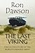 The Last Viking: The Untold...