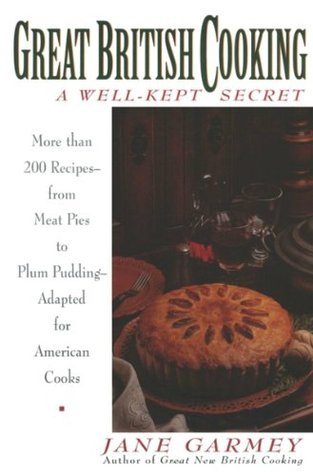 Great British Cooking: A Well-Kept Secret (Kindle Edition)