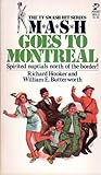 M*A*S*H Goes to Montreal by Richard Hooker