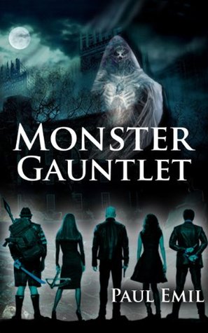 Monster Gauntlet (Kindle Edition)