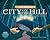 City on the Hill by Mark Hall