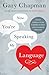 Now You're Speaking My Language by Gary Chapman